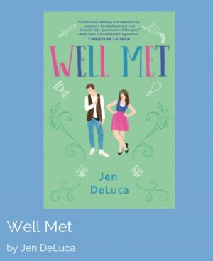 Review: Well Met by Jen DeLuca