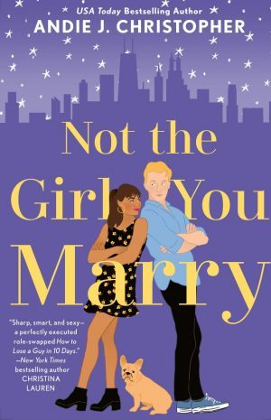 Not the Girl You Marry by Andie J. Christopher