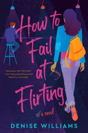Review: How to Fail at Flirting by Denise Williams