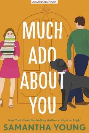 Review: Much Ado About You by Samantha Young